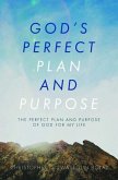 God's Perfect Plan and Purpose (eBook, ePUB)