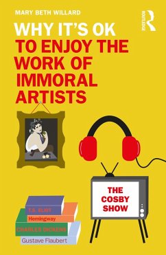 Cover Why It's OK to Enjoy the Work of Immoral Artists (eBook, PDF)