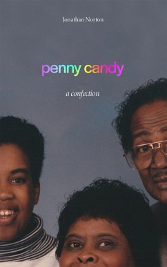 penny candy (eBook, ePUB) - Norton, Jonathan