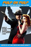 Pulp on Pulp: Tips and Tricks for Writing Pulp Fiction (eBook, ePUB)