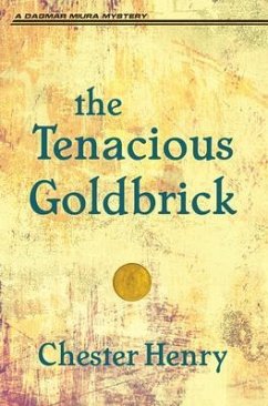 Cover The Tenacious Goldbrick (eBook, ePUB)