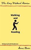 Walking and Reading (The Long Weekend Review, #11) (eBook, ePUB) Walking and Reading (The Long Weekend Review, #11) (eBook, ePUB)