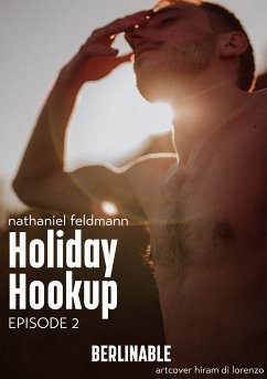 Holiday Hookup - Episode 2 (eBook, ePUB) - Feldmann, Nathaniel