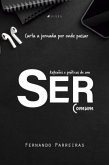 Reflexões e práticas de um SER comum (eBook, ePUB)