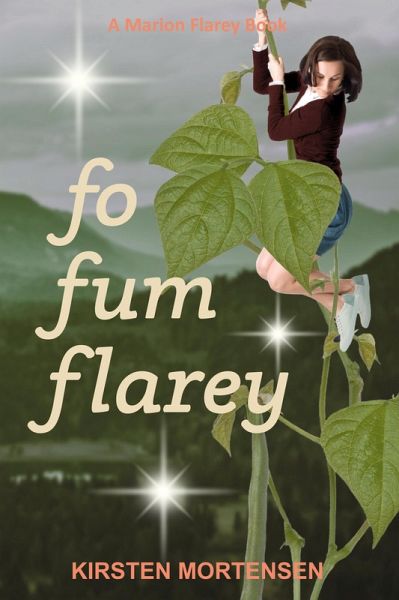 Fo Fum Flarey (A Marion Flarey Book, #2) (eBook, ePUB) Fo Fum Flarey (A Marion Flarey Book, #2) (eBook, ePUB)