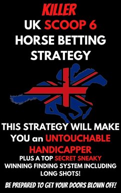 Cover Killer UK Scoop 6 Horse Betting Strategy (eBook, ePUB)
