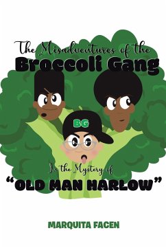 Cover The Misadventures of the Broccoli Gang (eBook, ePUB)