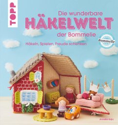 Die wunderbare Häkelwelt der Bommelie (fixed-layout eBook, ePUB) - Kojic, Annelie