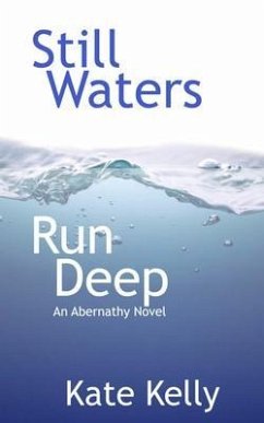 Still Waters Run Deep (eBook, ePUB) - Kelly, Kate