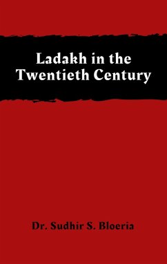 Ladakh in the Twentieth Century (eBook, ePUB) - Bloeria, Sudhir S.