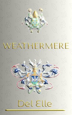 Weathermere (The Art Collections, #2) (eBook, ePUB) - Elle, Del