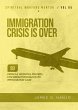 Immigration Crisis is Over (Spiritual... - Bild 1