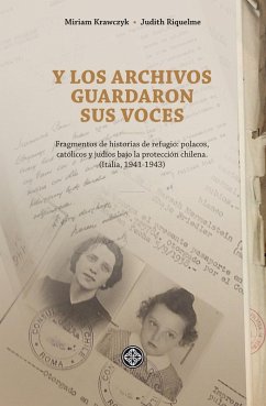 Y los archivos guardaron sus voces (eBook, ePUB) - Riquelme, Judith; Krawczyk, Miriam