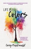 Life In Full Colors (eBook, ePUB)