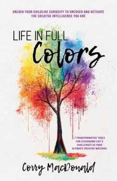 Life In Full Colors (eBook, ePUB) - MacDonald, Corry