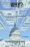 Why? Are we Crumbling From Within? (eBook, ePUB) Why? Are we Crumbling From Within? (eBook, ePUB)