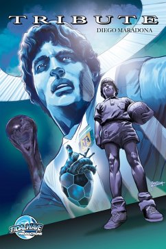 Tribute: Diego Maradona (eBook, PDF) - Frizell, Michael