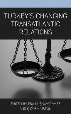Cover Turkey's Changing Transatlantic Relations (eBook, ePUB)