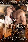 The Highlander's Escape (Highlands Forever, #4) (eBook, ePUB)