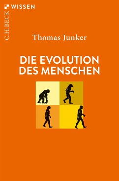 Die Evolution des Menschen (eBook, PDF) - Junker, Thomas