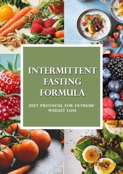 Intermittent Fasting Formula (eBook, ePUB) - Pass, Alana