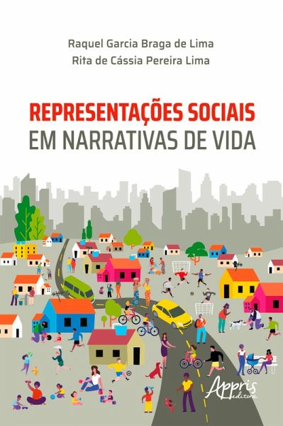 Representações Sociais em Narrativas de Vida (eBook, ePUB) Representações Sociais em Narrativas de Vida (eBook, ePUB)
