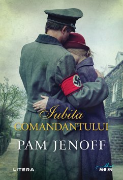 Iubita comandantului (eBook, ePUB) - Jenoff, Pam
