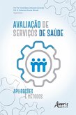 Avaliação de Serviços de Saúde: Aplicações e Métodos (eBook, ePUB)