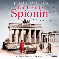 Die fremde Spionin / Die Spionin Bd.1 (MP3-Download) - Müller, Titus