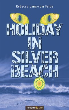 Holiday in Silver Beach (eBook, ePUB) - Lang-vom Felde, Rebecca