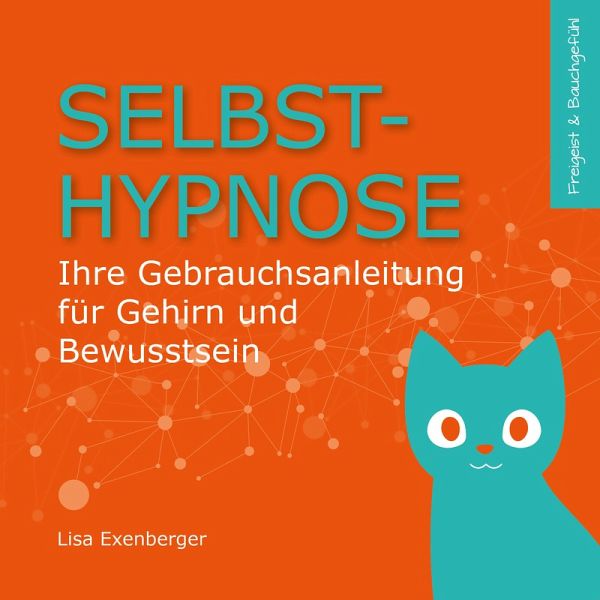 Selbsthypnose (MP3-Download) von Lisa Exenberger - Hörbuch bei bücher.de  runterladen