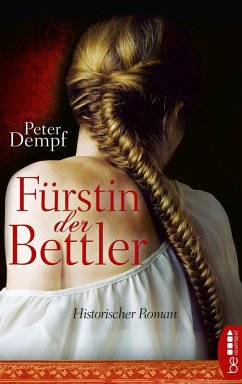 Fürstin der Bettler (eBook, ePUB) - Dempf, Peter