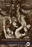 Divórcio Póstumo III O Ritual (eBook, ePUB)