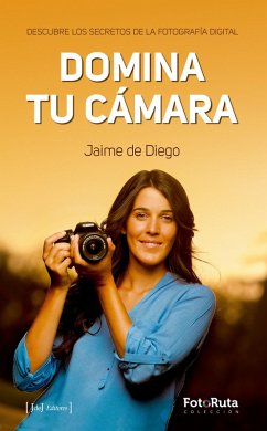 Domina tu cámara (eBook, ePUB) - de Diego, Jaime