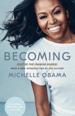 Becoming: Adapted for Younger Readers (eBook, ePUB) - Obama, Michelle