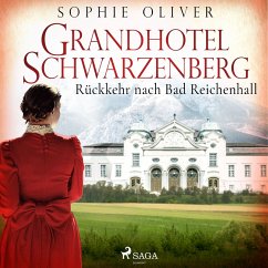 Grandhotel Schwarzenberg - Rückkehr nach Bad Reichenhall (MP3-Download) - Oliver, Sophie