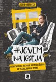 #Jovem na Igreja (eBook, ePUB) #Jovem na Igreja (eBook, ePUB)