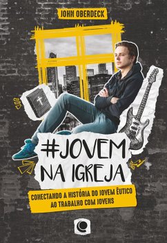 #Jovem na Igreja (eBook, ePUB) - Oberdeck, John