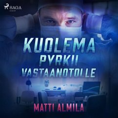 Kuolema pyrkii vastaanotolle (MP3-Download) - Almila, Matti