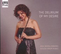 The Delirium Of My Desire - Ribeiro,Ana Maria/Isolda Crespi Rubio