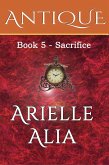 Sacrifice (Antique, #5) (eBook, ePUB)