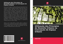 Utilização dos Princípios do Desenho Urbano na Concepção do Espaço Urbano - Bal, Ufuk