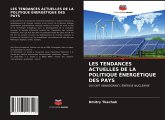 LES TENDANCES ACTUELLES DE LA POLITIQUE ÉNERGÉTIQUE DES PAYS