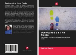 Deslocando o Eu na Ficção - García, Patricia