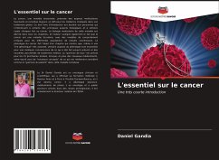 L'essentiel sur le cancer - Gandia, Daniel