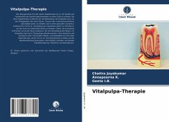 Vitalpulpa-Therapie - Jayakumar, Chaitra;K., Annapoorna;I.B, GEETA