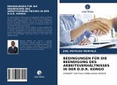 BEDINGUNGEN FÜR DIE BEENDIGUNG DES ARBEITSVERHÄLTNISSES IN DER D.D.R. KONGO