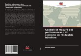 Gestion et mesure des performances : Un contexte de l'industrie hôtelière Gestion et mesure des performances : Un contexte de l'industrie hôtelière