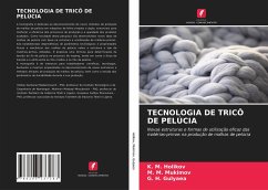 TECNOLOGIA DE TRICÔ DE PELÚCIA - Holikov, K. M.;Mukimov, M. M.;Gulyaea, G. H.