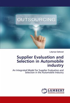 Supplier Evaluation and Selection in Automobile industry